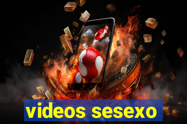 videos sesexo